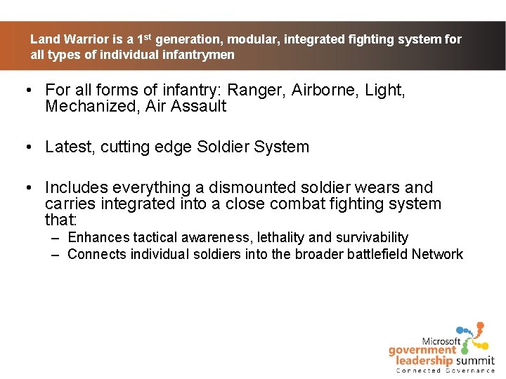 Land Warrior is a 1 st generation, modular, integrated fighting system for all types Land Warrior is a 1 st generation, modular, integrated fighting system for all types