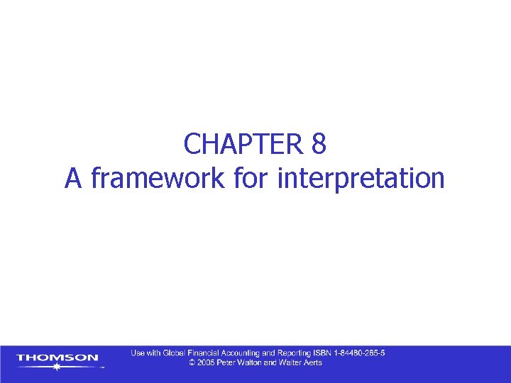 CHAPTER 8 A framework for interpretation Contents Introduction