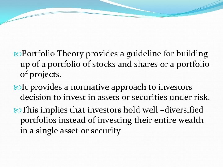PORTIFOLIO THEORY Prepared by Lucky Yona Management Consultant