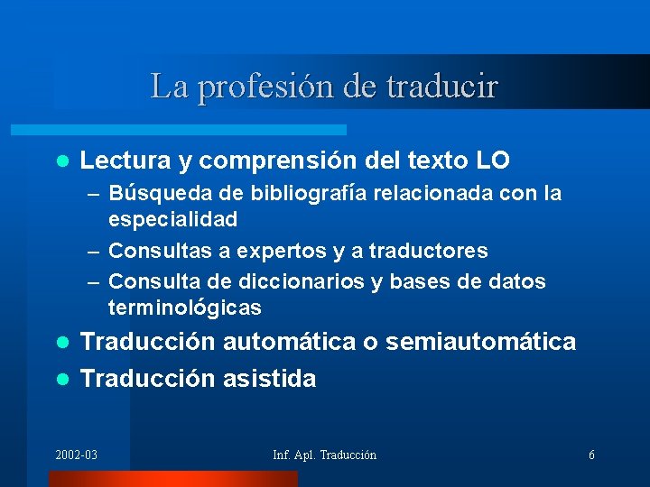 La profesión de traducir l Lectura y comprensión del texto LO – Búsqueda de