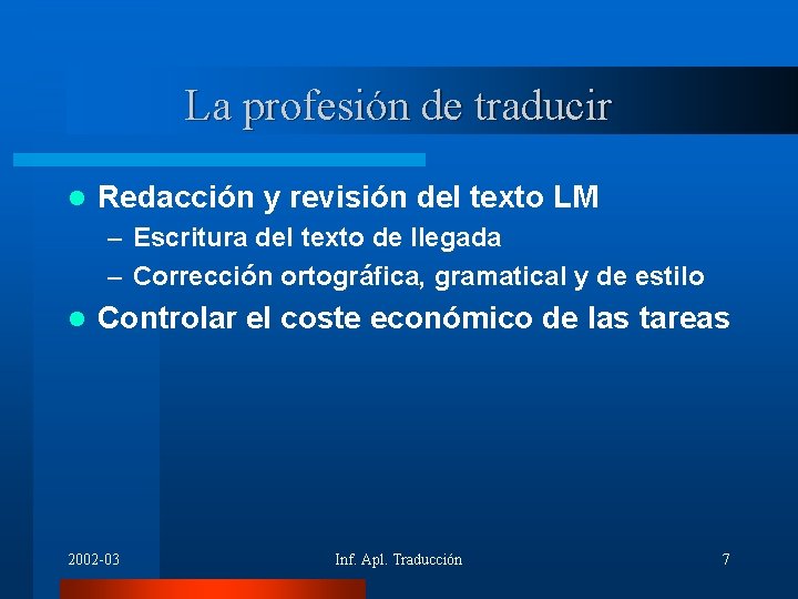 La profesión de traducir l Redacción y revisión del texto LM – Escritura del