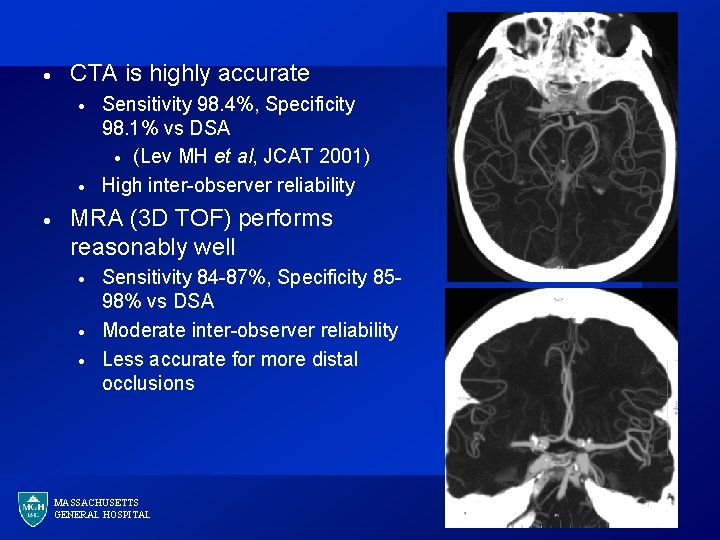 · CTA is highly accurate · · · Sensitivity 98. 4%, Specificity 98. 1%