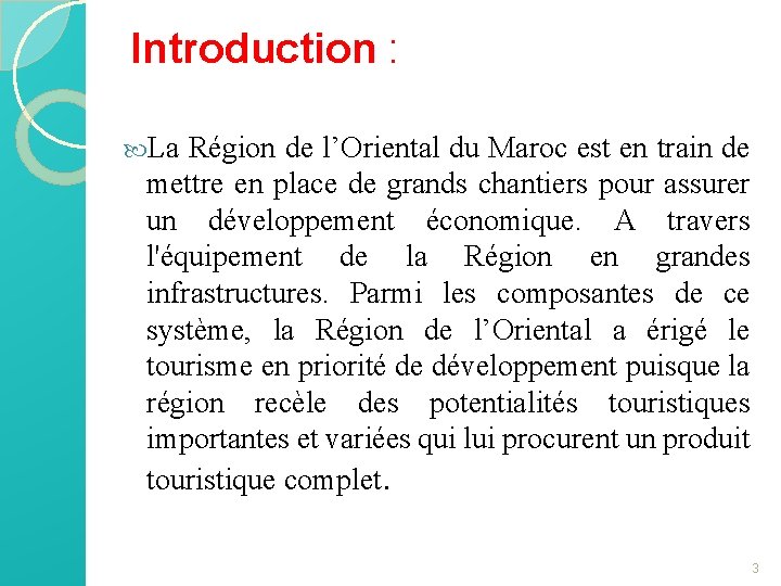 Introduction : La Région de l’Oriental du Maroc est en train de mettre en