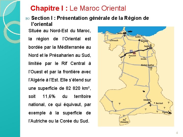 Chapitre I : Le Maroc Oriental Section I : Présentation générale de la Région