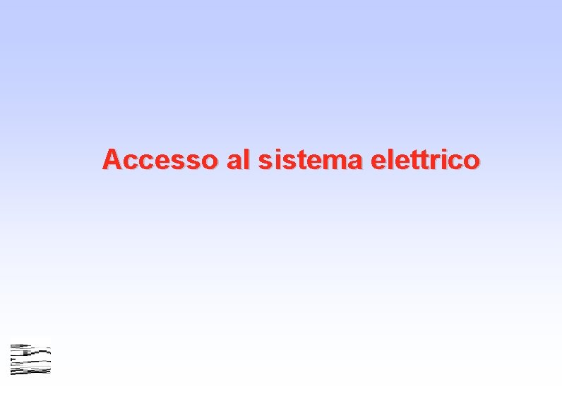 Accesso al sistema elettrico 