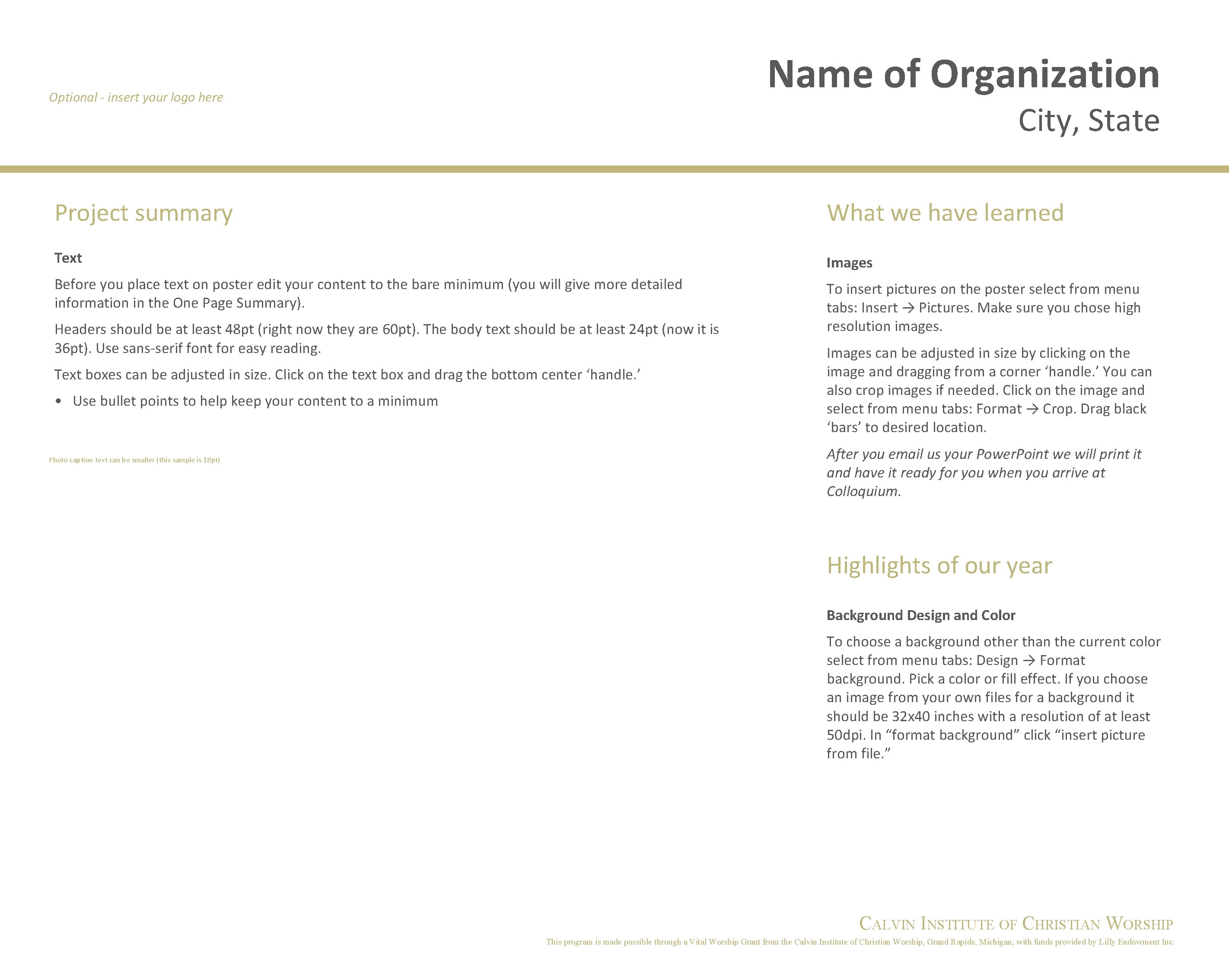 Name of Organization Optional - insert your logo here City, State Project summary What