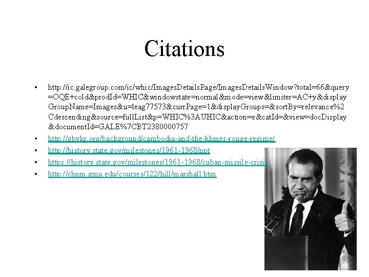 Citations • • • http: //ic. galegroup. com/ic/whic/Images. Details. Page/Images. Details. Window? total=66&query =OQE+cold&prod.