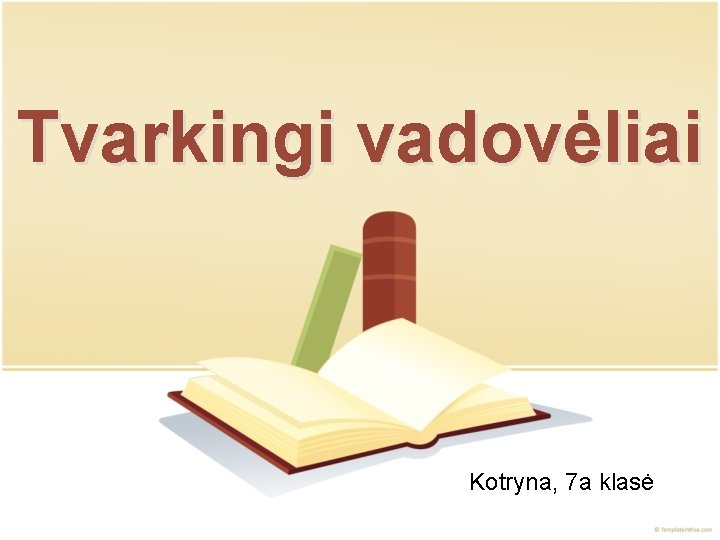 Tvarkingi vadovėliai Kotryna, 7 a klasė 