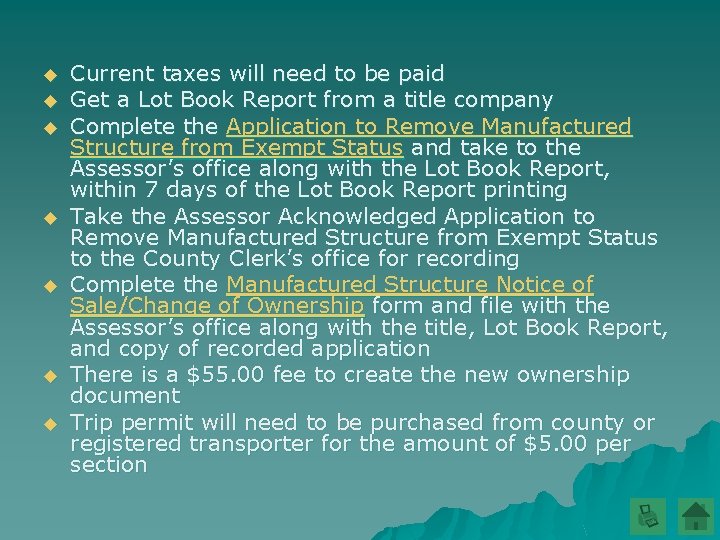 u u u u Current taxes will need to be paid Get a Lot