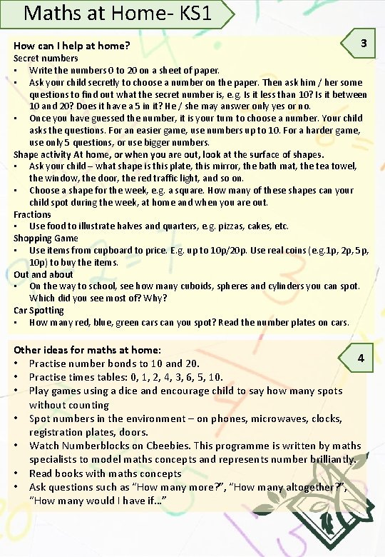 Maths at Home- KS 1 How can I help at home? 3 Secret numbers