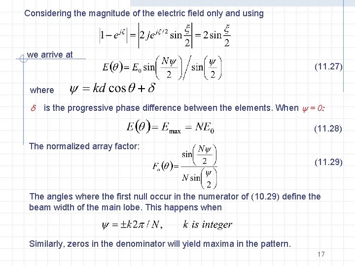 Considering the magnitude of the electric field only and using we arrive at (11.