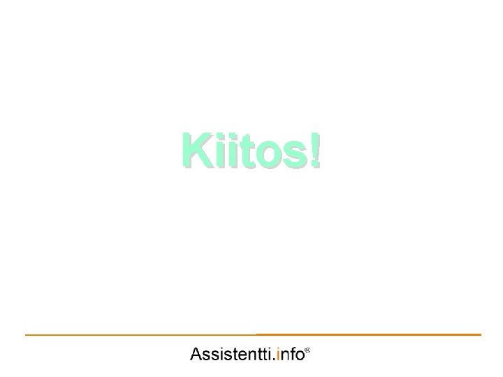 Kiitos! 