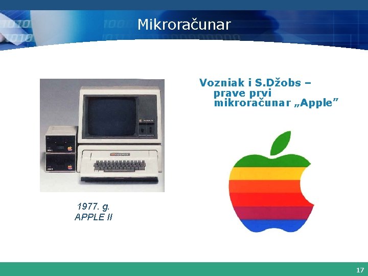 Mikroračunar Vozniak i S. Džobs – prave prvi mikroračunar „Apple” 1977. g. APPLE II