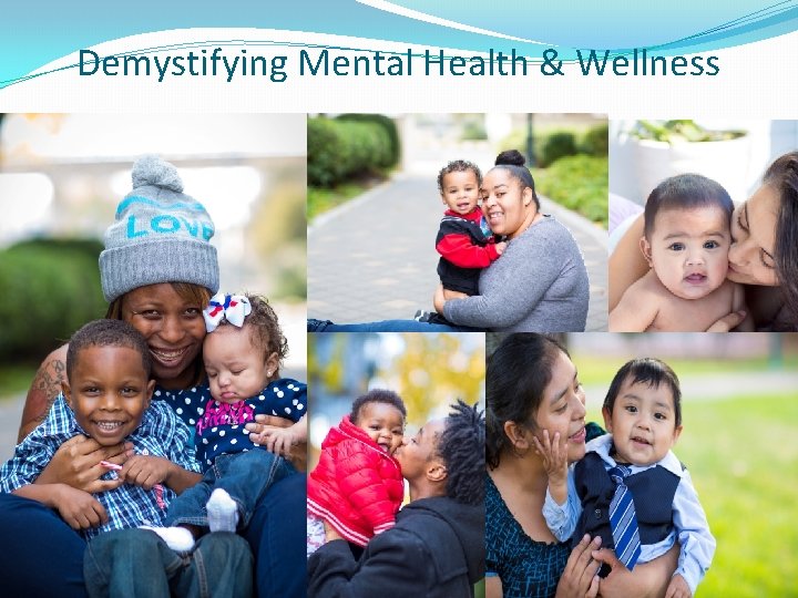 Demystifying Mental Health & Wellness 