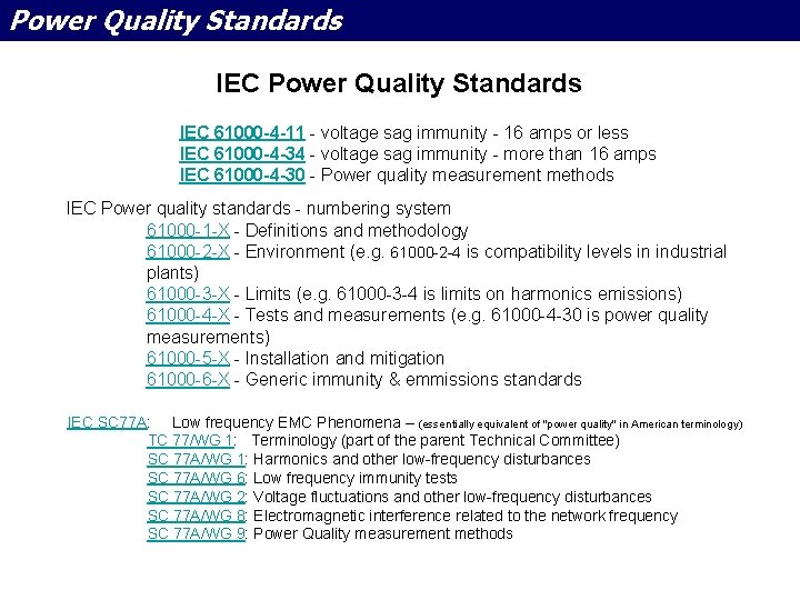 Power Quality Standards IEC 61000 -4 -11 - voltage sag immunity - 16 amps