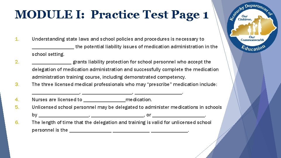 MODULE I: Practice Test Page 1 1. 2. 3. 4. 5. 6. Understanding state