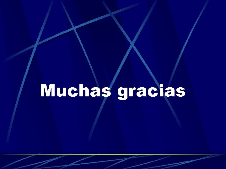 Muchas gracias 
