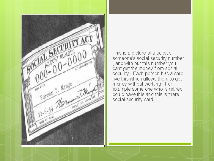 This is a picture of a ticket of someone's social security number , and