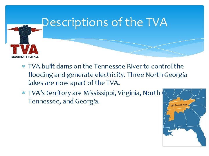 Descriptions of the TVA built dams on the Tennessee River to control the flooding