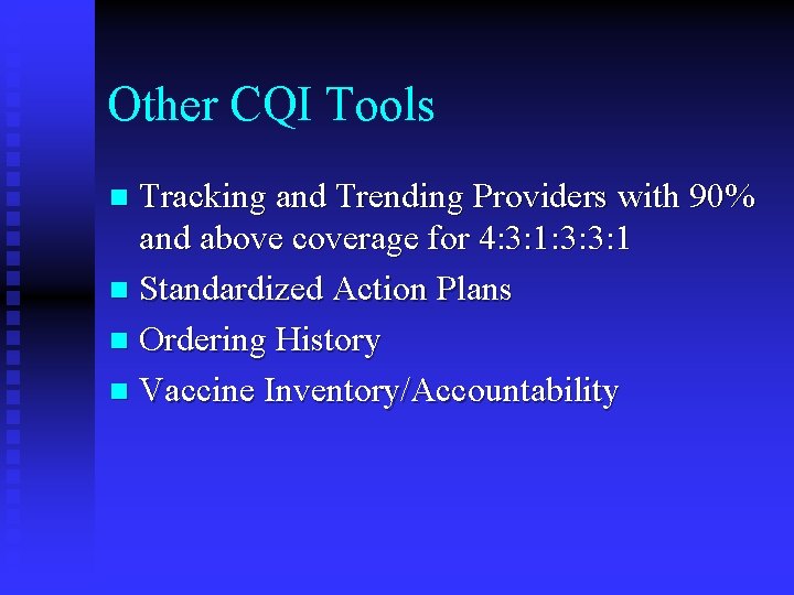 Other CQI Tools Tracking and Trending Providers with 90% and above coverage for 4: