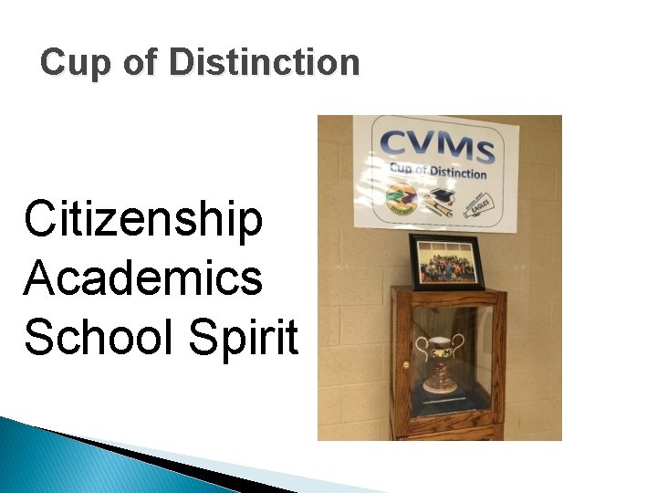 Cup of Distinction Citizenship Academics School Spirit 