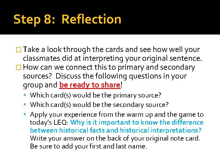 Step 8: Reflection � Take a look through the cards and see how well