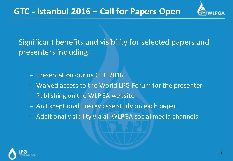 GTC - Istanbul 2016 – Call for Papers Open Significant benefits and visibility for