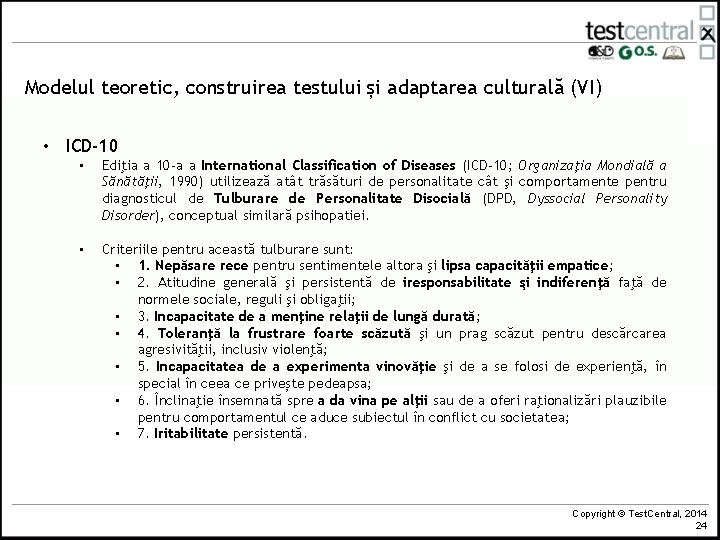 Modelul teoretic, construirea testului și adaptarea culturală (VI) • ICD-10 • Ediţia a 10