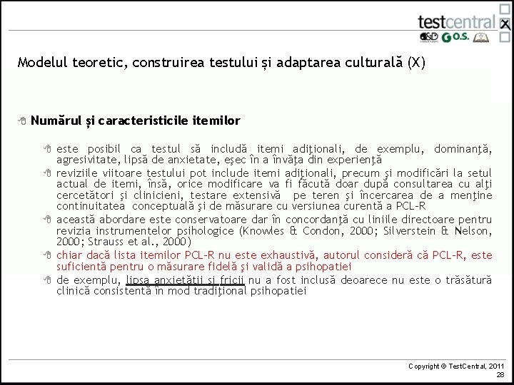 Modelul teoretic, construirea testului și adaptarea culturală (X) 8 Numărul și caracteristicile itemilor 8