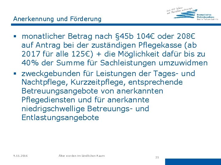 Anerkennung und Förderung § monatlicher Betrag nach § 45 b 104€ oder 208€ auf