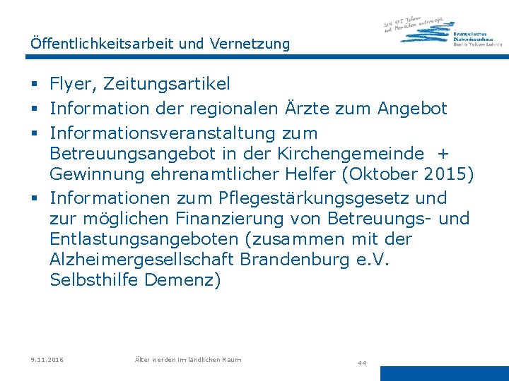 Öffentlichkeitsarbeit und Vernetzung § Flyer, Zeitungsartikel § Information der regionalen Ärzte zum Angebot §