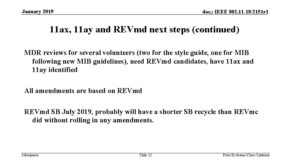 January 2019 doc. : IEEE 802. 11 -18/2151 r 1 11 ax, 11 ay