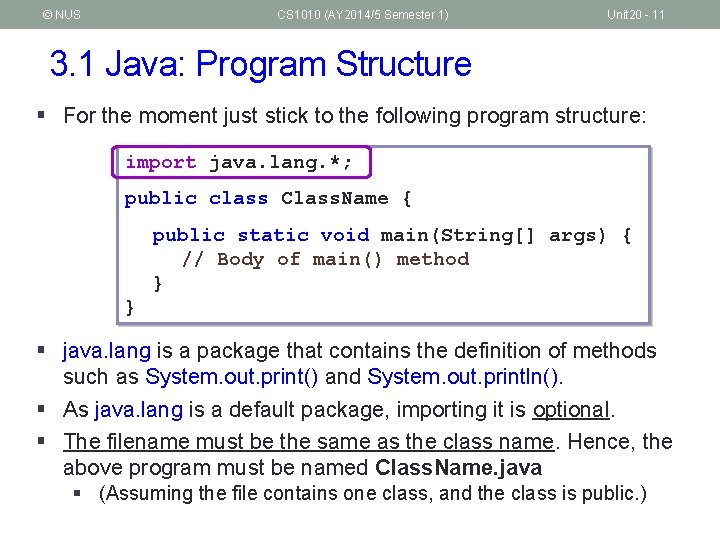© NUS CS 1010 (AY 2014/5 Semester 1) Unit 20 - 11 3. 1