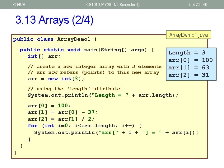 © NUS CS 1010 (AY 2014/5 Semester 1) Unit 20 - 40 3. 13