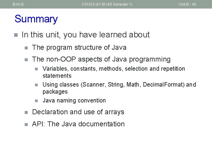 © NUS CS 1010 (AY 2014/5 Semester 1) Unit 20 - 48 Summary n