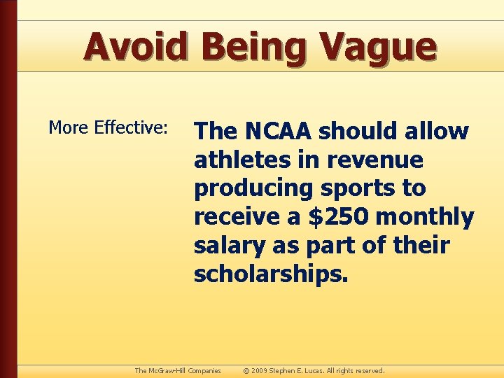 Avoid Being Vague More Effective: The NCAA should allow athletes in revenue producing sports