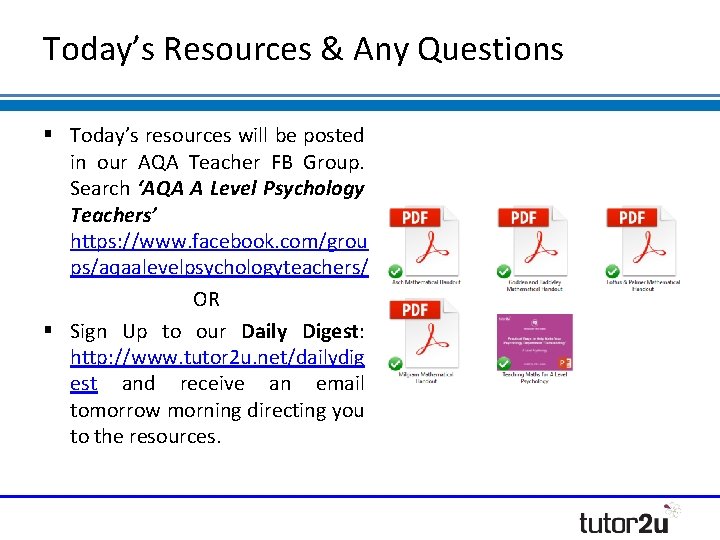 Today’s Resources & Any Questions § Today’s resources will be posted in our AQA Today’s Resources & Any Questions § Today’s resources will be posted in our AQA