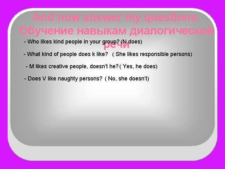 What kinds of films,. Things to compare pictures. Why do people travel. What kind of people do you. What kind of learner are you.