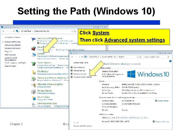 Setting the Path (Windows 10) Click System Then click Advanced system settings Chapter 2