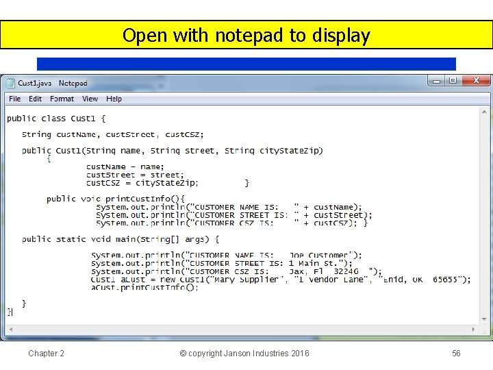 Open with notepad to display Chapter 2 © copyright Janson Industries 2016 56 