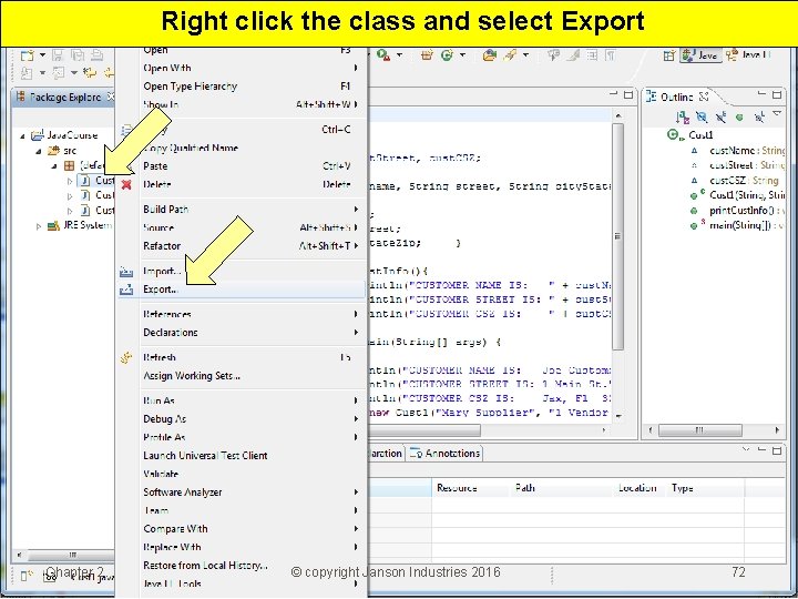 Right click the class and select Export Chapter 2 © copyright Janson Industries 2016