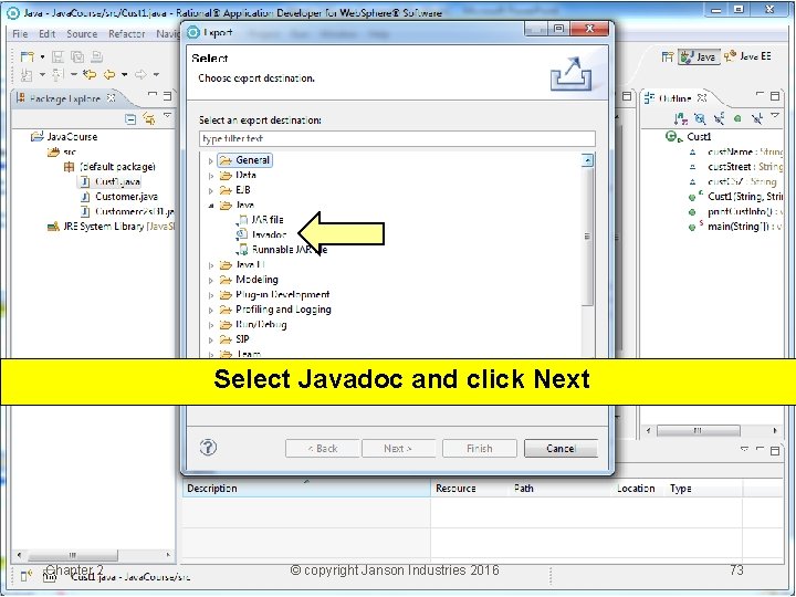 Select Javadoc and click Next Chapter 2 © copyright Janson Industries 2016 73 