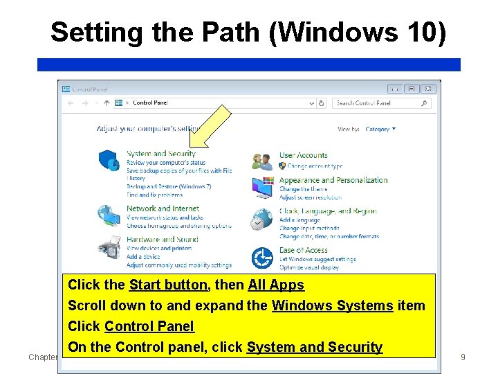 Setting the Path (Windows 10) Click the Start button, then All Apps Scroll down