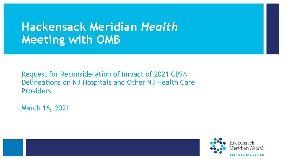 Hackensack Meridian Health Meeting with OMB Request for Reconsideration of Impact of 2021 CBSA