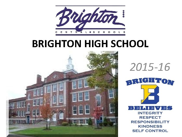 BRIGHTON HIGH SCHOOL 2015 -16 