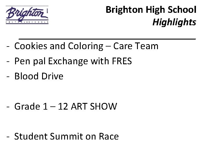 Brighton High School Highlights _________________ - Cookies and Coloring – Care Team - Pen