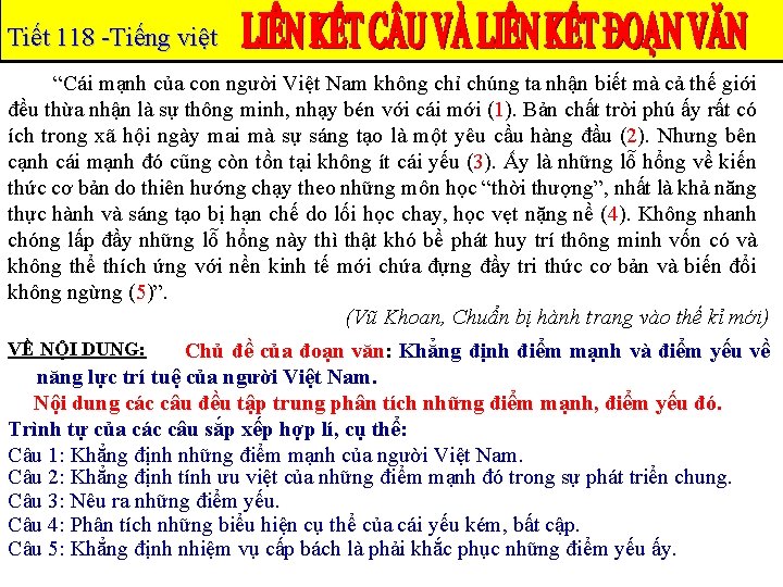 Tiết 118 -Tiếng việt “Cái mạnh của con người Việt Nam không chỉ chúng