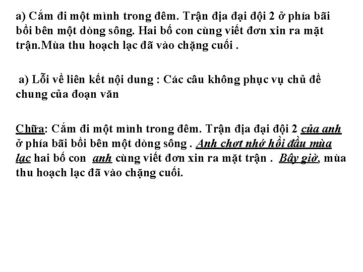 a) Cắm đi một mình trong đêm. Trận địa đại đội 2 ở phía