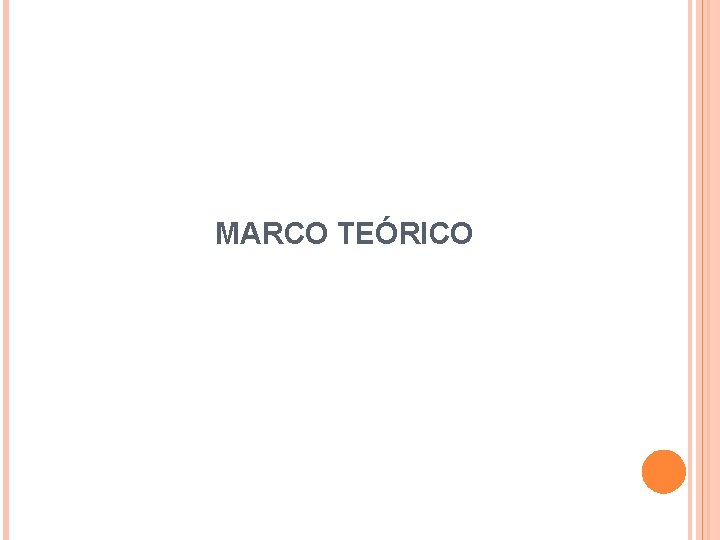 MARCO TEÓRICO 