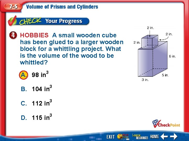 HOBBIES A small wooden cube has been glued to a larger wooden block for